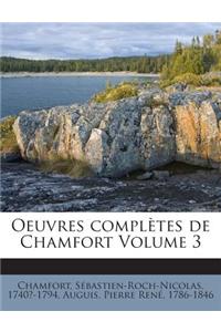 Oeuvres complètes de Chamfort Volume 3