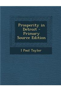 Prosperity in Detroit