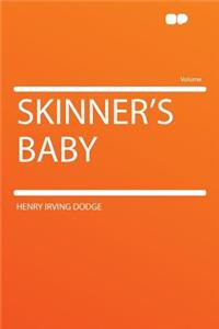 Skinner's Baby