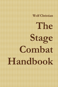 Stage Combat Handbook