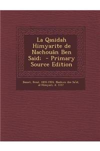 La Qasidah Himyarite de Nachouan Ben Said;