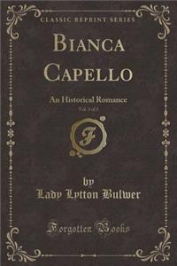 Bianca Capello, Vol. 3 of 3
