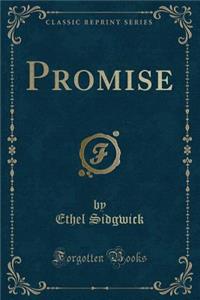 Promise (Classic Reprint)