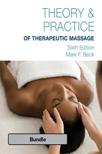 Bundle: Theory & Practice of Therapeutic Massage, 6th +Student Workbook + Exam Review