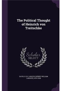 The Political Thought of Heinrich Von Treitschke
