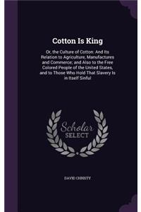 Cotton Is King