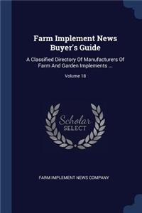 Farm Implement News Buyer's Guide