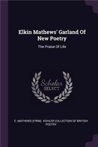 Elkin Mathews' Garland of New Poetry