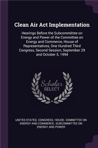 Clean Air ACT Implementation