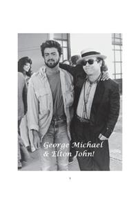 George Michael & Elton John!