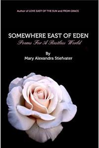 Somewhere East Of Eden