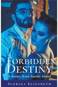 Forbidden Destiny