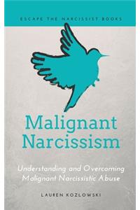 Malignant Narcissism