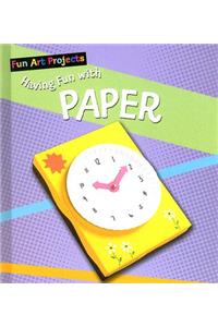 Having Fun with Paper