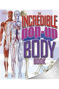 Incredible Pop-Up Body Book