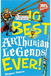10 Best Ever Arthurian Legends