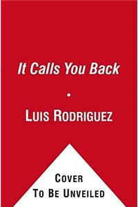 It Calls You Back