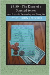 $3.30 - The Diary of a Stressed Server