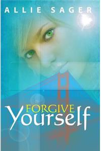 Forgive Yourself