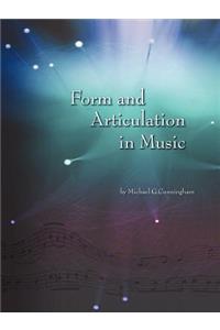 Form and Articulation in Music