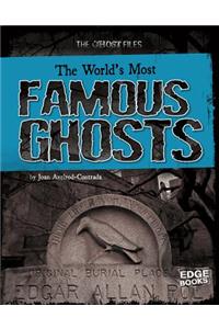 World's Most Famous Ghosts