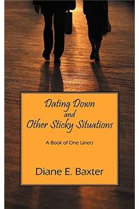 Dating Down and Other Sticky Situations