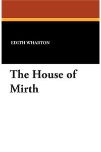 The House of Mirth