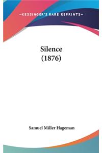 Silence (1876)