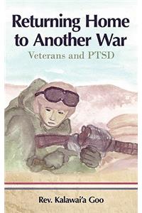 Returning Home to Another War