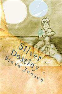 Silver - Destiny