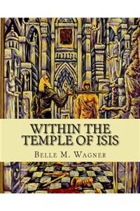 Within the Temple of Isis