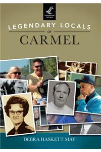 Legendary Locals of Carmel