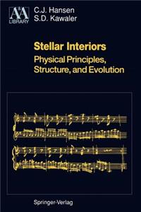 Stellar Interiors: Physical Principles, Structure, and Evolution
