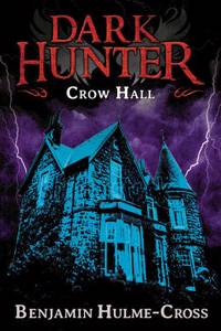 Crow Hall (Dark Hunter 7)