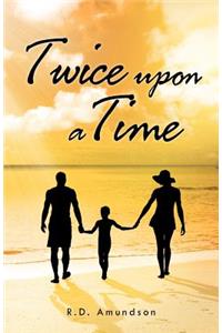 Twice Upon a Time