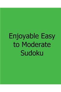 Enjoyable Easy to Moderate Sudoku