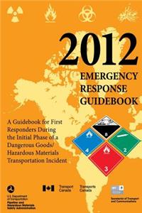 2012 Emergency Response Guidebook
