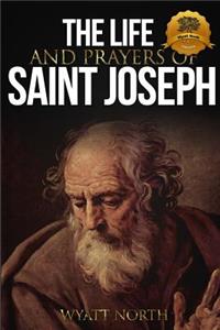 Life and Prayers of Saint Joseph