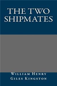 The Two Shipmates