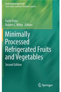 Minimally Processed Refrigerated Fruits and Vegetables