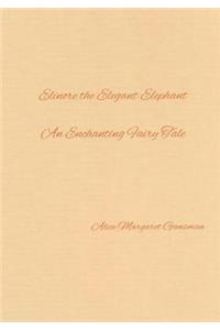 Elinore the Elegant Elephant