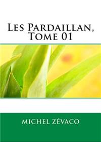 Les Pardaillan, Tome 01
