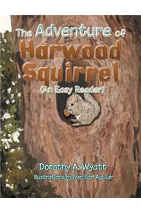 The Adventure of Harwood Squirrel