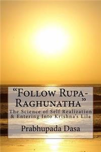 Follow Rupa-Raghunatha