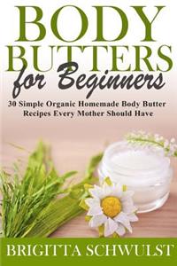 Body Butters For Beginners
