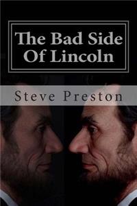 Bad Side Of Lincoln