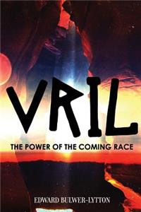 Vril, the Power of the Coming Race