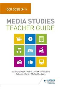 OCR GCSE (9-1) Media Studies Teacher Guide