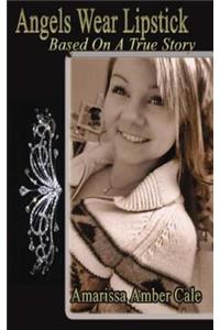 Angels Wear Lipstick