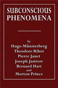 Subconscious Phenomena
